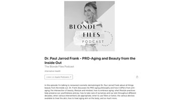 Dr. Paul Jarrod Frank of PFRANKMD in New York City featured on BLONDE FILES Podcast