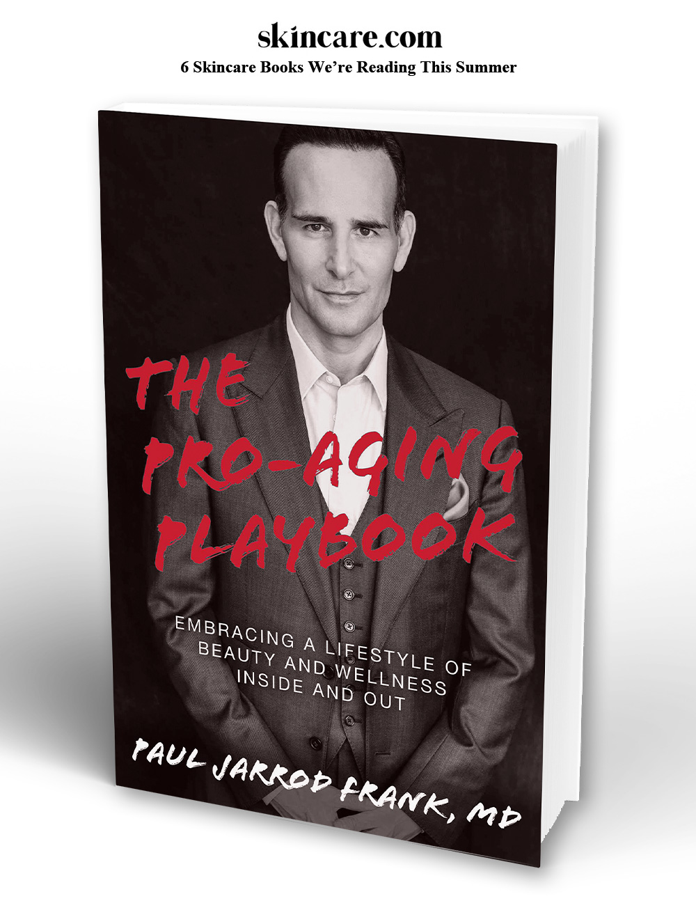 skincare.com featured The Pro-Aging Playbook by Dr. Paul Jarrod Frank of PFrankMD